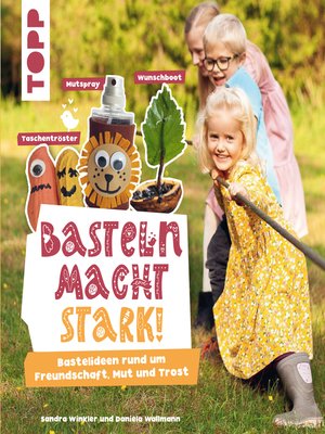 cover image of Basteln macht stark!